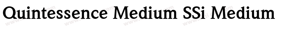 Quintessence Medium SSi Medium Italic字体转换